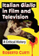 Italian Giallo in Film and Television: A Critical History