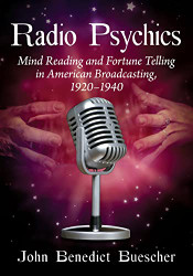 Radio Psychics: Mind Reading and Fortune Telling in American