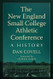 New England Small College Athletic Conference: A History