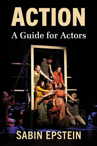 Action: A Guide for Actors