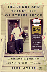 Short and Tragic Life of Robert Peace