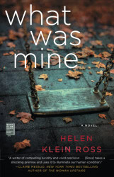 What Was Mine: A Book Club Recommendation!