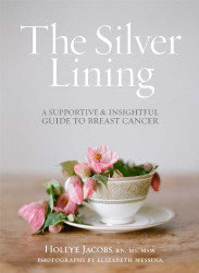 Silver Lining: A Supportive and Insightful Guide to Breast Cancer