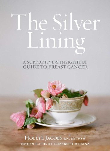 Silver Lining: A Supportive and Insightful Guide to Breast Cancer