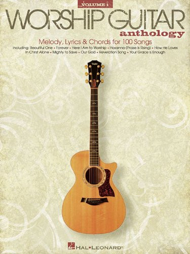 Worship Guitar Anthology - Volume 1