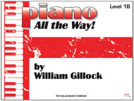 Piano All The Way Level 1B