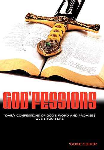 God'fessions: Daily Confession of God's Word and Promises Over Your