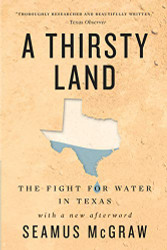 Thirsty Land: The Fight for Water in Texas
