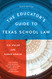 Educator's Guide to Texas School Law