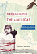 Reclaiming the Americas: Latinx Art and the Politics of Territory