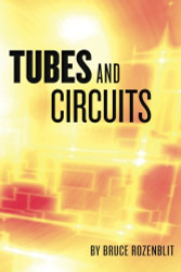 Tubes and Circuits