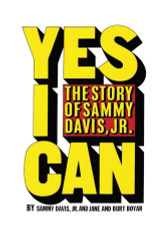 Yes I Can: The Story of Sammy Davis Jr.