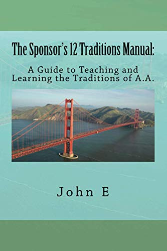 Sponsor's 12 Traditions Manual