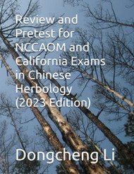 Review and Pretest for NCCAOM and California Exams in Chinese Volume 2