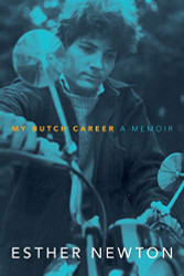 My Butch Career: A Memoir