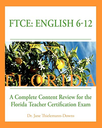 FTCE: English 6-12 A Complete Content Review for the Florida 6-12