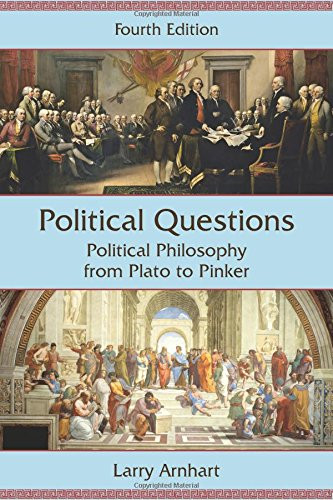 Political Questions: Political Philosophy from Plato to Pinker