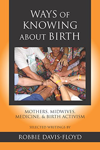 Ways of Knowing about Birth