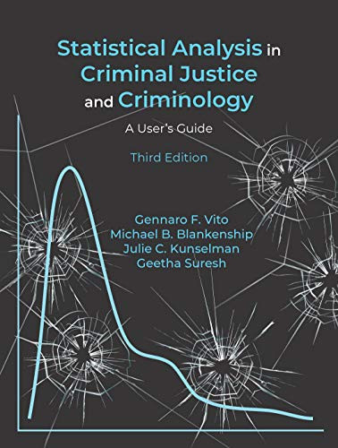 Statistical Analysis in Criminal Justice and Criminology