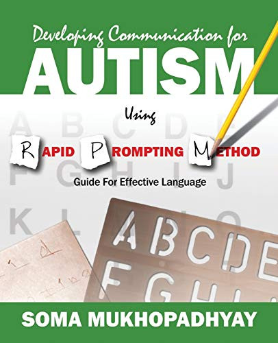 Developing Communication for Autism Using Rapid Prompting Method