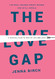 Love Gap: A Radical Plan to Win in Life and Love