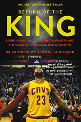 Return of the King: LeBron James the Cleveland Cavaliers