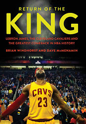 Return of the King: LeBron James the Cleveland Cavaliers
