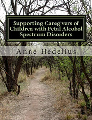 Supporting Caregivers of Children with Fetal Alcohol Spectrum