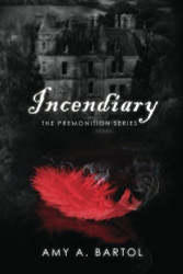 Incendiary: The Premonition Series