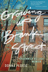 Growing Up Bank Street: A Greenwich Village Memoir - Washington Mews