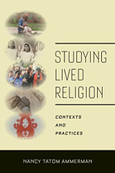 Studying Lived Religion