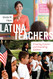 Latina Teachers (Latina/o Sociology 3)
