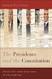 Presidents and the Constitution volume 2