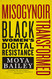 Misogynoir Transformed (Intersections 18)