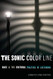 Sonic Color Line: Race and the Cultural Politics of Listening