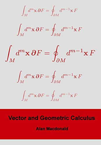 Vector and Geometric Calculus (Geometric Algebra & Calculus)