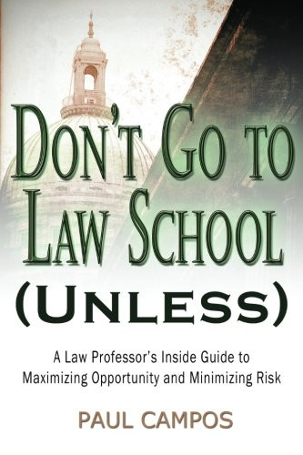 Don't Go To Law School