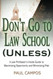 Don't Go To Law School