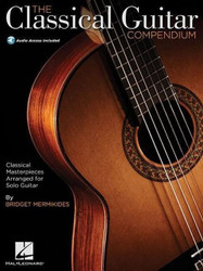 Classical Guitar Compendium - Classical Masterpieces Arranged