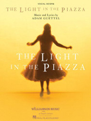 Light in the Piazza: Vocal Score