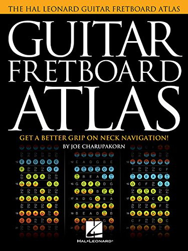 Guitar Fretboard Atlas: Get a Better Grip on Neck Navigation