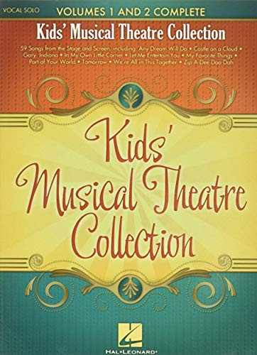 Kids' Musical Theatre Collection: Volume 1 and 2 Complete