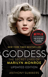 Goddess: The Secret Lives of Marilyn Monroe