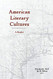 American Literary Cultures: A Reader