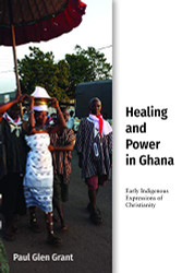 Healing and Power in Ghana