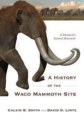 History of the Waco Mammoth Site