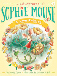 New Friend (1) (The Adventures of Sophie Mouse)