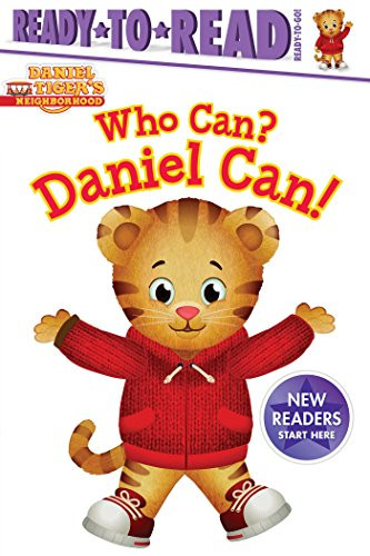 Who Can? Daniel Can! Ready-to-Read Ready-to-Go! - Daniel Tiger's