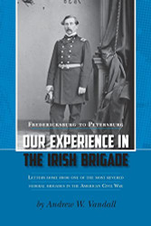 Our Experience in the Irish Brigade