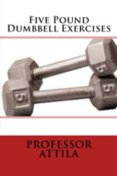 Five Pound Dumbbell Exercises